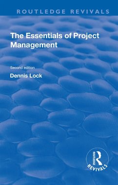 The Essentials of Project Management (eBook, ePUB) - Lock, Dennis