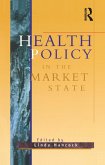 Health Policy in the Market State (eBook, ePUB)