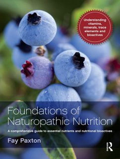 Foundations of Naturopathic Nutrition (eBook, ePUB) - Paxton, Fay