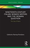 Nineteenth-Century Italian Women Writers and the Woman Question (eBook, ePUB)