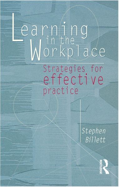 Learning In The Workplace (eBook, PDF) Learning In The Workplace (eBook, PDF)