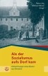 Als der Sozialismus aufs Dorf kam... - Bild 1