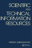 Scientific and Technical Information Resources (eBook, ePUB) Scientific and Technical Information Resources (eBook, ePUB)