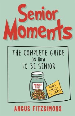 Cover Senior Moments (eBook, ePUB)