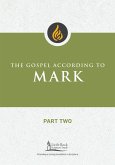 The Gospel According to Mark, Part Two (eBook, ePUB)