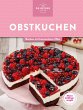 Meine Lieblingsrezepte: Obstkuchen... - Bild 1