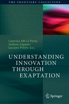 Understanding Innovation Through Exaptation (eBook, PDF)