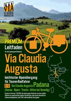 Rad-Route Via Claudia Augusta 2/2 &quote;Padana&quote; P R E M I U M (eBook, PDF)