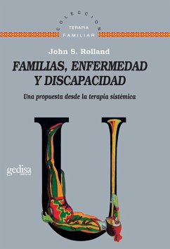 Familia, enfermedad y discapacidad (eBook, PDF) - Rolland, John S.