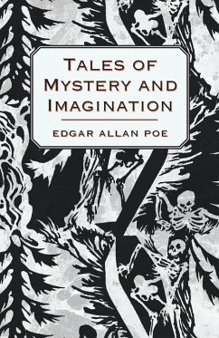 Tales of Mystery and Imagination (eBook, ePUB) - Poe, Edgar Allan