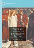 Women and Parliament in Later Medieval England (eBook, PDF)