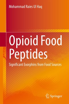 Opioid Food Peptides (eBook, PDF) - Ul Haq, Mohammad Raies