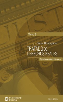 Tratado de derechos reales - Tomo 3 (eBook, ePUB) - Varsi Rospigliosi, Enrique