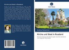 Kirche und Staat in Russland - Tikhomirov, Andrey