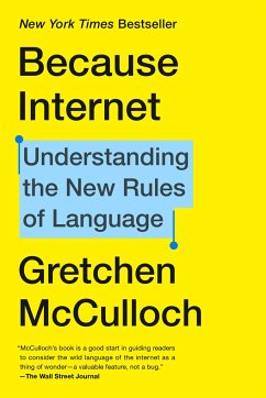 Because Internet - Mcculloch, Gretchen