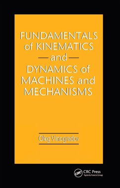 Fundamentals of Kinematics and Dynamics of Machines and Mechanisms - Vinogradov, Oleg