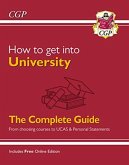 How to get into University: From choosing courses to UCAS and Personal Statements