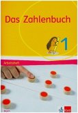 Das Zahlenbuch 1. Arbeitsheft Klasse 1. Ausgabe Bayern