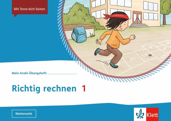 Mein Anoki-Übungsheft. Richtig rechnen 1. Übungsheft Klasse 1 - Schulbücher  portofrei bei bücher.de