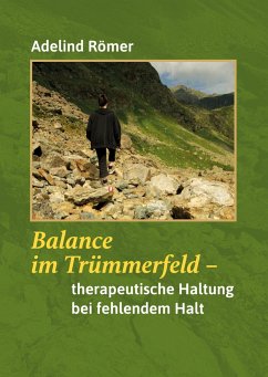 Balance im Trümmerfeld - Römer, Adelind