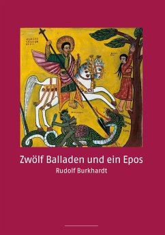 Zwölf Balladen und ein Epos - Burkhardt, Rudolf
