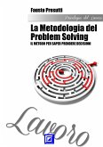 La Metodologia del Problem Solving (fixed-layout eBook, ePUB)