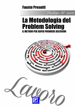 La Metodologia del Problem Solving (fixed-layout eBook, ePUB) - Presutti, Fausto