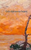 Och stjärnorna brann (eBook, ePUB)