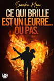 Ce qui brille est un leurre… ou pas. (eBook, ePUB)