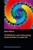 Teufelskreis und Lebensweg (eBook, PDF)