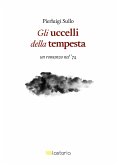 Gli uccelli della tempesta (eBook, ePUB)