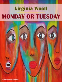 Monday or Tuesday (eBook, ePUB) - Woolf, Virginia