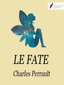 Le fate (eBook, ePUB) - Perrault, Charles