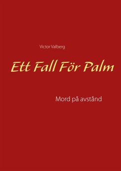 Ett Fall För Palm (eBook, ePUB) - Valberg, Victor