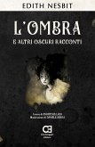 L'ombra e altri oscuri racconti (fixed-layout eBook, ePUB)