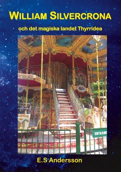 William Silvercrona och det magiska landet Thyrridea (eBook, ePUB) - Andersson, E. S