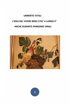 L'idea del vivere bene e più a lungo - II° (eBook, ePUB) - Vitali, Umberto