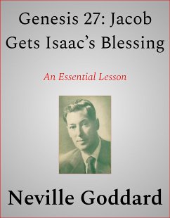 Genesis 27: Jacob Gets Isaac's Blessing (eBook, ePUB) - Goddard, Neville