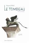 Le Tombeau (eBook, ePUB)