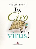 Io, Ciro e il virus! (eBook, ePUB)