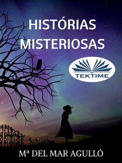 Histórias Misteriosas (eBook, ePUB) - Agulló, Mª Del Mar