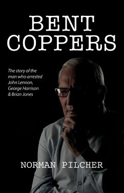 Bent Coppers (eBook, ePUB) - Pilcher, Norman