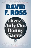 There's Only One Danny Garvey: Shortlisted for Scottish Fiction Book of the Year (eBook, ePUB)