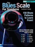 The Blues Scale for Trombone (eBook, ePUB)