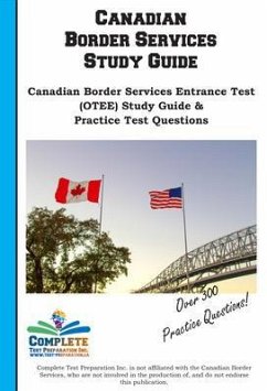 Canadian Border Services Test Prep (eBook, ePUB) - Complete Test Preparation Inc.