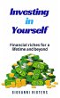 Investing in Yourself: Financial Riches... - Bild 1