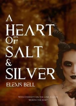 A Heart of Salt & Silver (eBook, ePUB) - Bell, Elexis