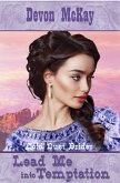 Lead Me Into Temptation (Gold Dust Brides, #1) (eBook, ePUB)