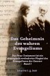 Das Geheimnis des wahren Evangeliums -... - Bild 1