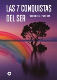 Las 7 conquistas del Ser (eBook, ePUB)